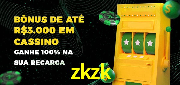 zkzk melhor bônus de depósito